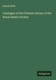 Catalogue of the Chinese Library of the Royal Asiatic Society