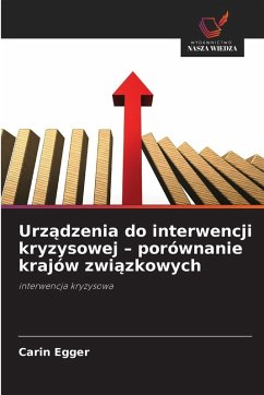 Urz¿dzenia do interwencji kryzysowej - porównanie krajów zwi¿zkowych - Egger, Carin Urz¿dzenia do interwencji kryzysowej - porównanie krajów zwi¿zkowych - Egger, Carin