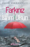 Farkiniz Islam Olsun