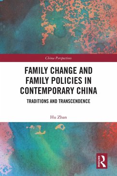 Cover Family Change and Family Policies in Contemporary China (eBook, PDF)