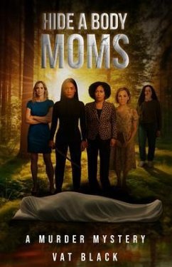 Hide a Body Moms (eBook, ePUB) - Black, Vat