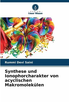 Cover Synthese und Ionophorcharakter von acyclischen Makromolekülen