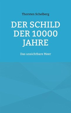 Cover Der Schild der 10000 Jahre