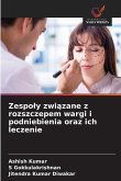 Zespo¿y zwi¿zane z rozszczepem wargi i podniebienia oraz ich leczenie