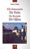 Elli Dokuzunda Bir Baba On Besinde Bir Oglan