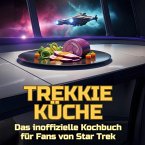 Trekkie-Küche