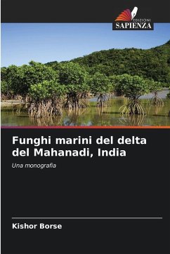 Cover Funghi marini del delta del Mahanadi, India