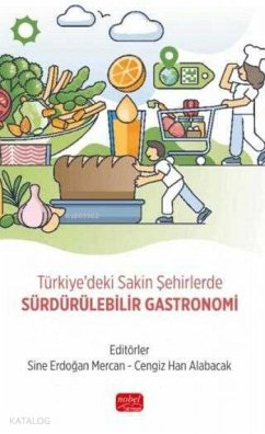 Cover Türkiyedeki Sakin Sehirlerde Sürdürülebilir Gastronomi