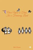 Once Upon A Time, In A Faraway Land Once Upon A Time, In A Faraway Land