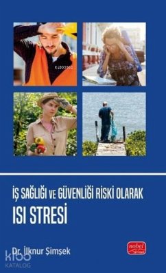 Cover Is Sagligi ve Güvenligi Riski Olarak Isi Stresi