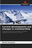 Current developments and changes in snowboarding