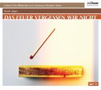 Das Feuer vergessen wir nicht, 1 Das Feuer vergessen wir nicht, 1