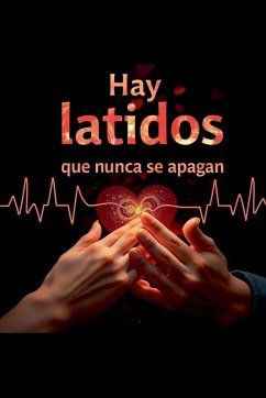 Cover Hay latidos que nunca se apagan