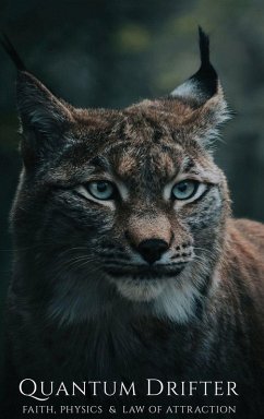 QUANTUM DRIFTER Faith, Physics & Law of Attraction - Sharako, Allen QUANTUM DRIFTER Faith, Physics & Law of Attraction - Sharako, Allen