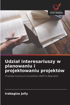 Cover Udzia¿ interesariuszy w planowaniu i projektowaniu projektów
