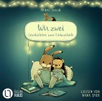 Wir zwei - Geschichten zum Einkuscheln