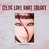 Celtic Love Knot Trilogy - Bild 1