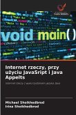 Internet rzeczy, przy u¿yciu JavaSript i Java Appelts Internet rzeczy, przy u¿yciu JavaSript i Java Appelts