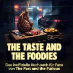 The Taste and the Foodies