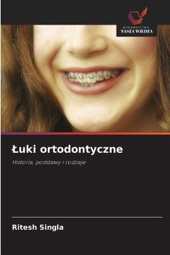 ¿uki ortodontyczne - Singla, Ritesh