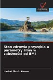 Stan zdrowia przyz¿bia a parametry ¿liny w zale¿no¿ci od BMI Stan zdrowia przyz¿bia a parametry ¿liny w zale¿no¿ci od BMI
