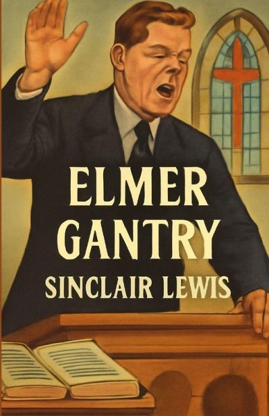 Elmer Gantry(Illustrated)