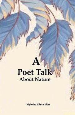 A Poem Talk About Nature - Elias, Kiyimba Tibita A Poem Talk About Nature - Elias, Kiyimba Tibita