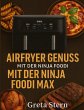 Airfryer Genuss mit der Ninja Foodi MAX... - Bild 1