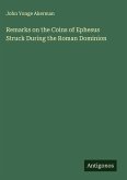 Remarks on the Coins of Ephesus Struck During the Roman Dominion