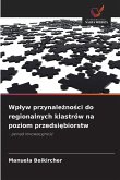 Wp¿yw przynale¿no¿ci do regionalnych klastrów na poziom przedsi¿biorstw