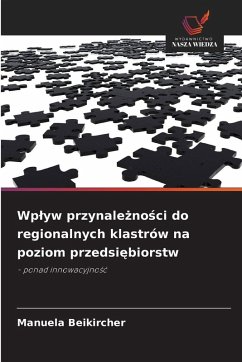Cover Wp¿yw przynale¿no¿ci do regionalnych klastrów na poziom przedsi¿biorstw