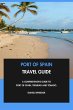 Port of Spain Travel Guide: A... - Bild 1