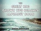 The Great Big Grown Ups Beaches Alphabet (eBook, ePUB)