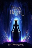 Rise and Reign (eBook, ePUB) Rise and Reign (eBook, ePUB)
