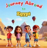 Journey Abroad to Egypt (eBook, ePUB)