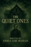 The Quiet Ones (eBook, ePUB) The Quiet Ones (eBook, ePUB)