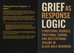 Grief as Response Logic(TM) (eBook, ePUB)