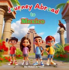 Cover Journey Abroad to Mexico (eBook, ePUB)