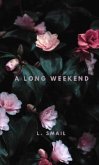 A Long Weekend (eBook, ePUB)
