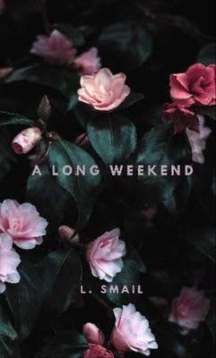 Cover A Long Weekend (eBook, ePUB)