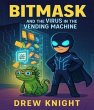 Bitmask and the Virus in the Vending... - Bild 1