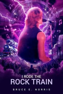 I RODE THE ROCK TRAIN (eBook, ePUB) - Norris, Bruce E I RODE THE ROCK TRAIN (eBook, ePUB) - Norris, Bruce E