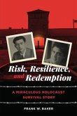 Risk, Resilience, and Redemption (eBook, ePUB)