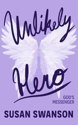 Unlikely Hero (eBook, ePUB) Unlikely Hero (eBook, ePUB)