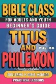 Bible Class for Adults and Youth Beginner's Guide - Titus and Philemon (eBook, ePUB)