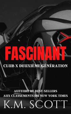 Cover Fascinant (CLUB X DEUXIÈME GÉNÉRATION, #2) (eBook, ePUB)