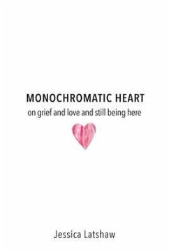Cover Monochromatic Heart (eBook, ePUB)