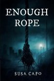 ENOUGH ROPE (eBook, ePUB) ENOUGH ROPE (eBook, ePUB)