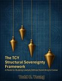 The TCY Structural Sovereignty Framework (eBook, ePUB)