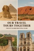 Our Travel Tours Together (eBook, ePUB)